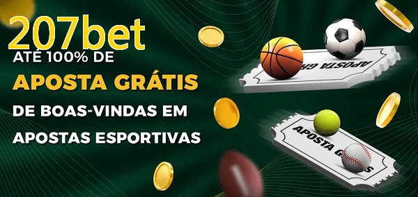 207betbet Ate 100% de Aposta Gratis